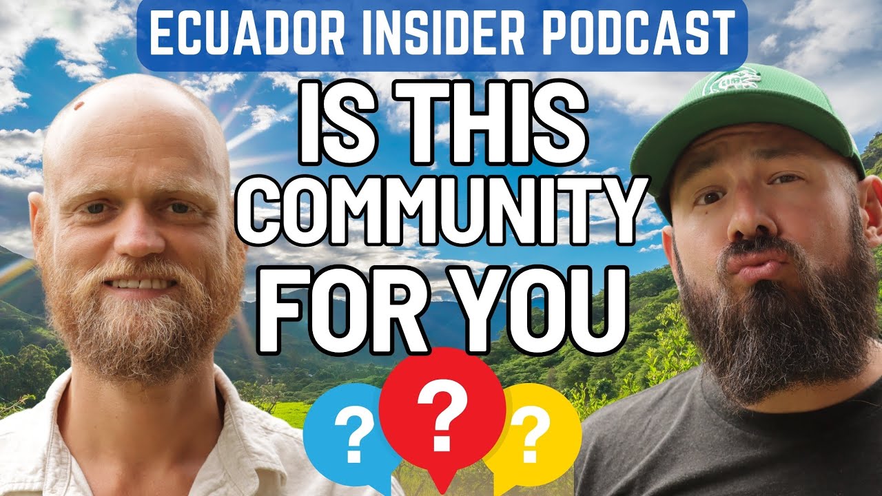 Expat Insights on Culture, Climate & Community in Ecuador&rsquo;s Valley of Longevity