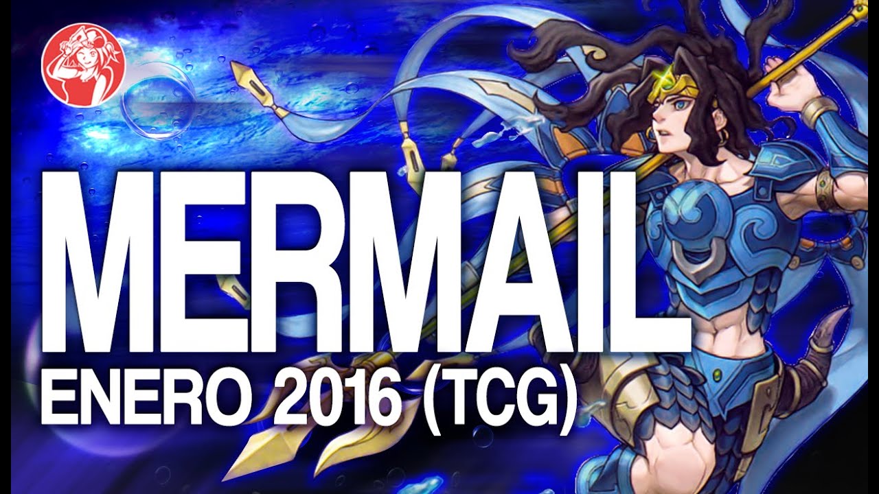 New Mermail (January 2016) [Duels & Decklist] (Yugioh)