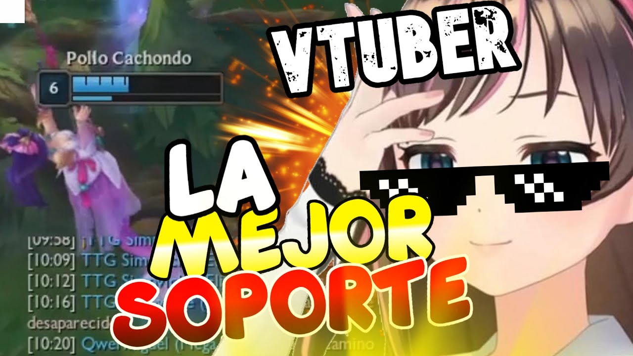 ESTA VTUBER ES LA MEJOR SOPORTE QUE HE TENDIO!