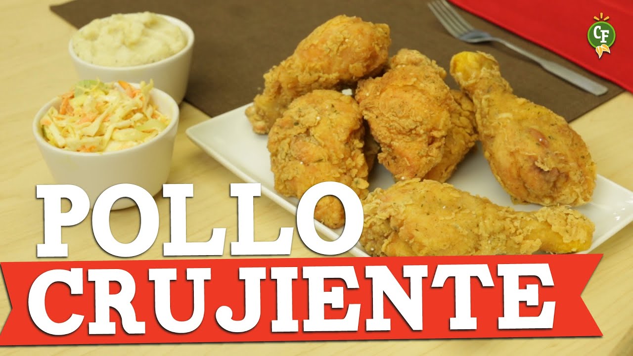 &iquest;C&oacute;mo preparar Pollo Frito Crujiente? - Cocina Fresca