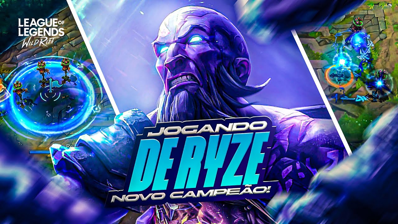RYZE GAMEPLAY COM O NOVO CAMPEÃO, MUITO BROKEN!!!! TA PERFEITO DEMAIS! LOL WILD RIFT
