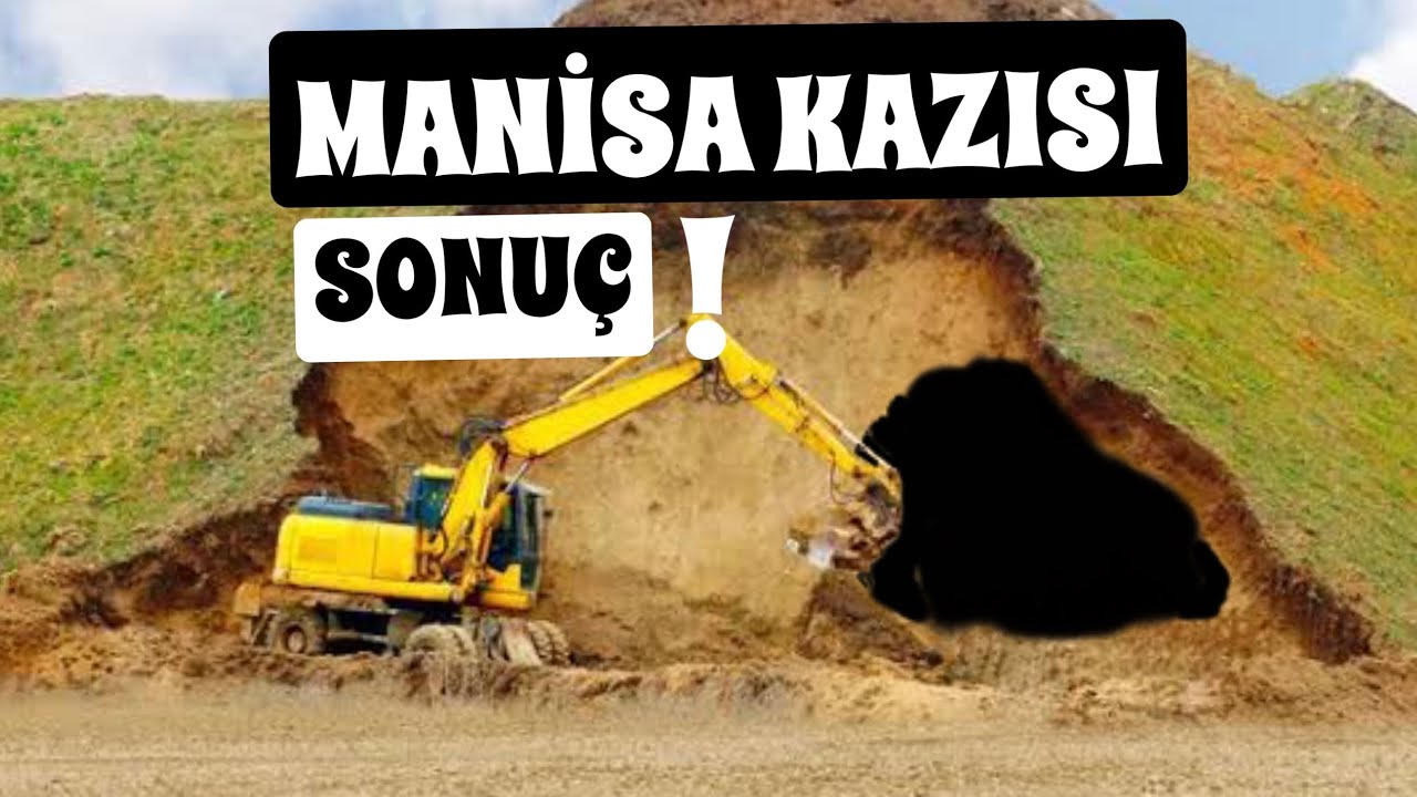 BÜYÜK MANİSA KAZISI (SONUÇ)