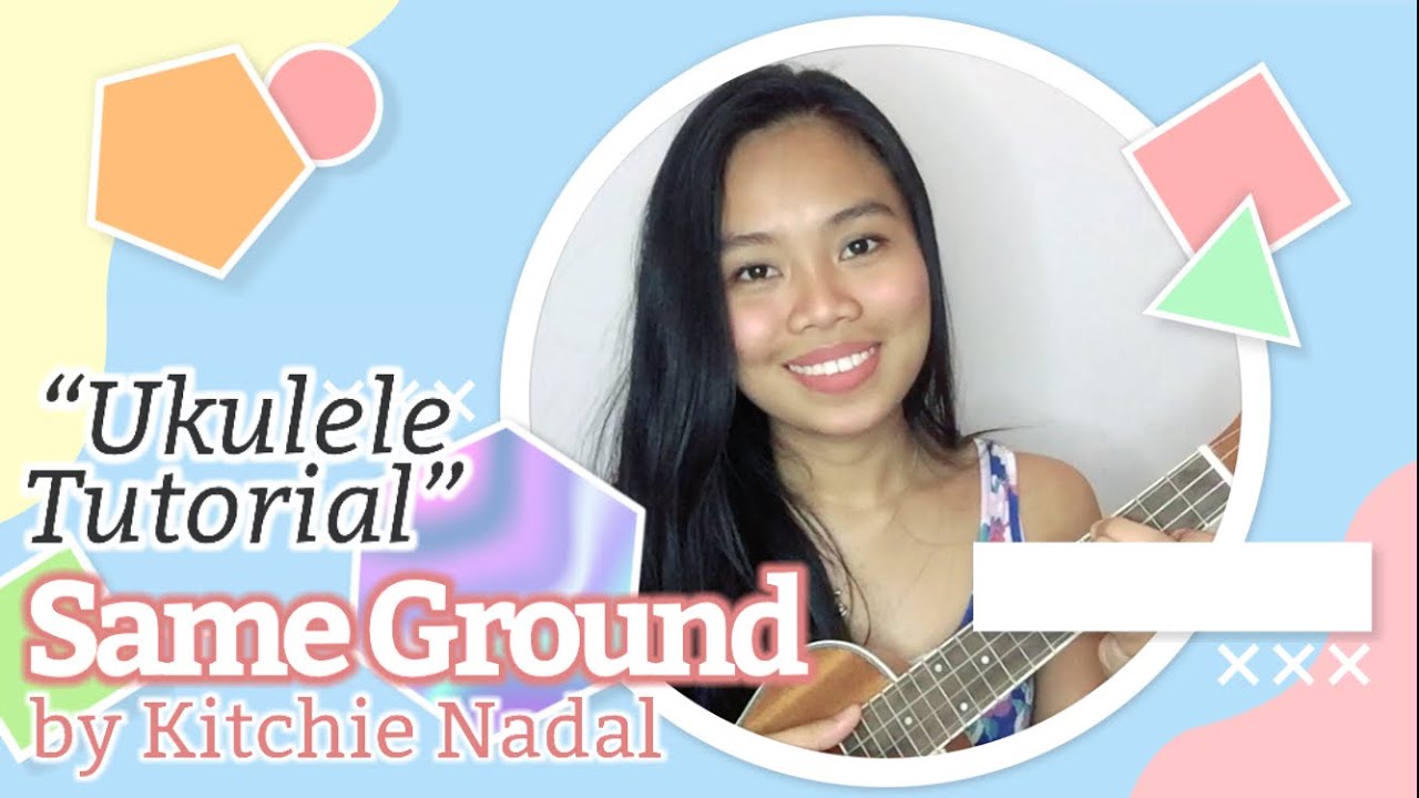 Same Ground by Kitchie Nadal | Easy Ukulele Tutorial