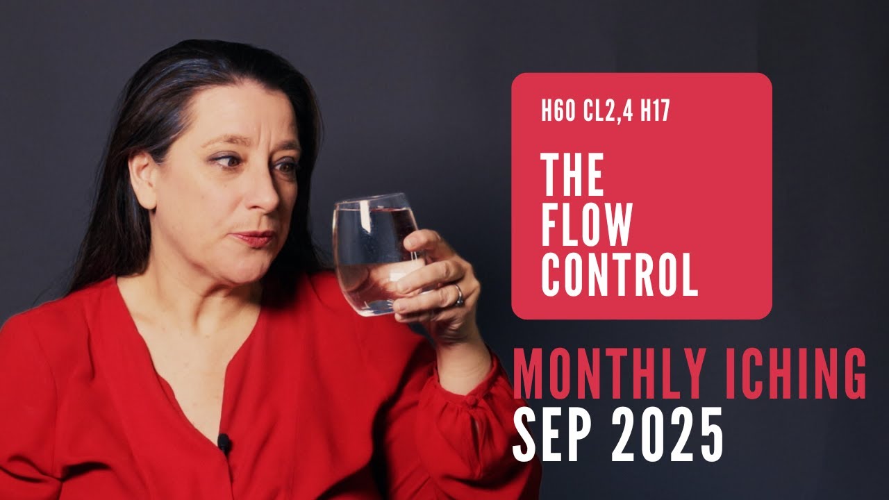 Monthly I Ching Forecast Sep 2025 // Hexagram 60 & 17 // The Flow Control