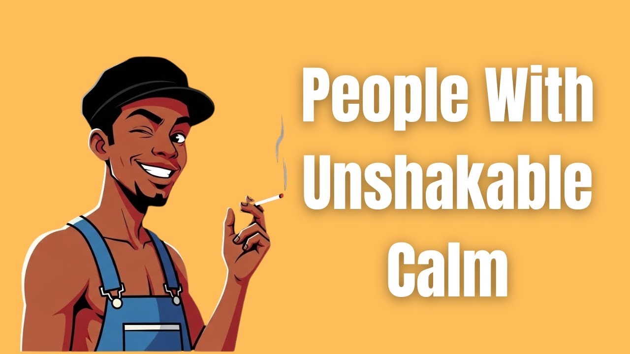 THE PSYCHOLOGY OF UNSHAKABLE CALM!