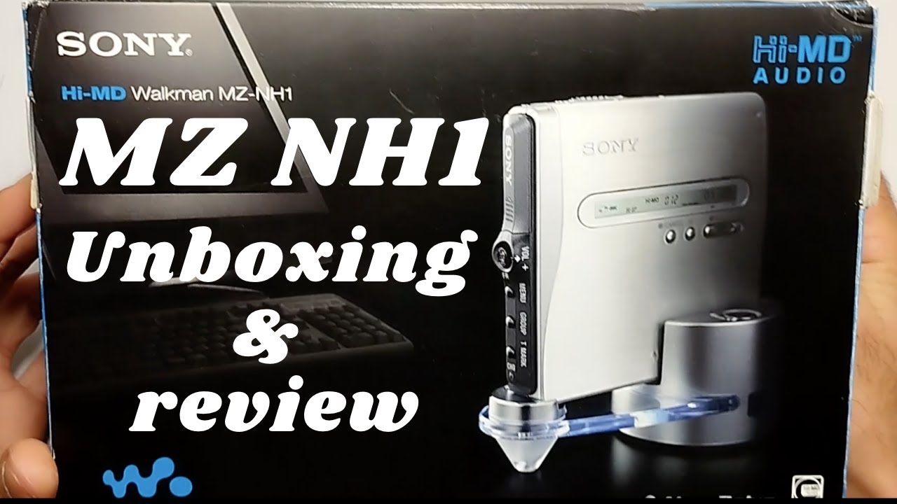 Sony MZ NH1 Hi MD Walkman unboxing and review