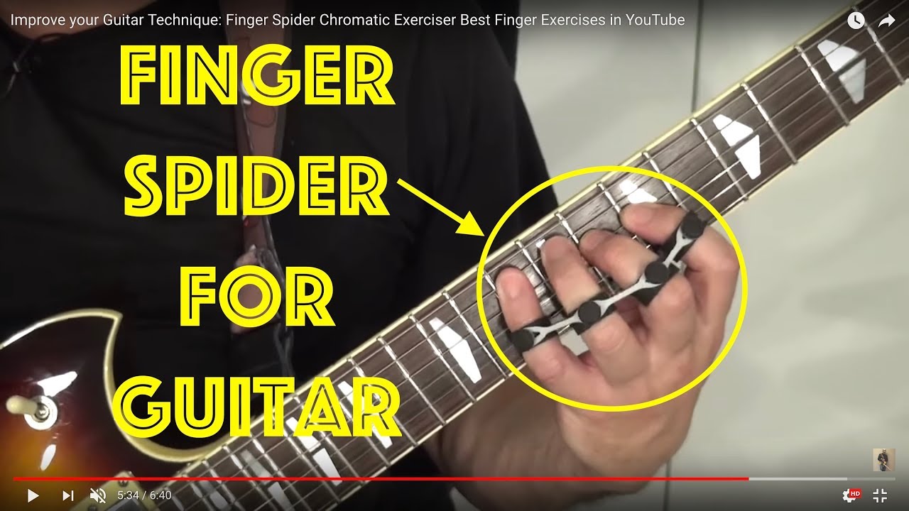Improve your Guitar Technique: Finger Spider Chromatic Exerciser Best Finger Exercises in YouTube