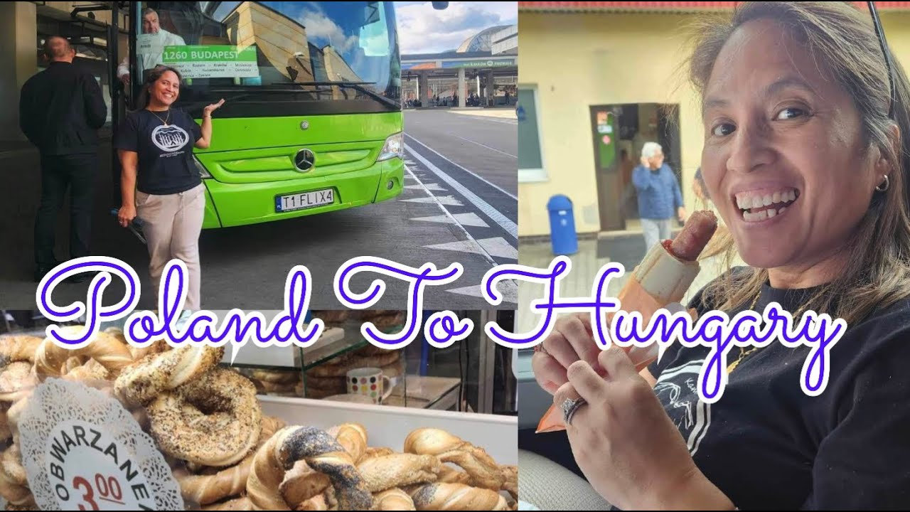 Our Bus Ride Experience From Krakow, Poland To Budapest, Hungary