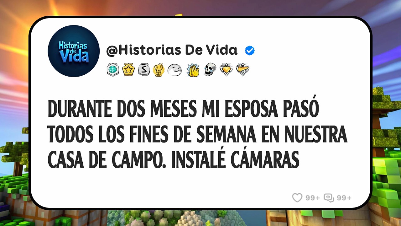 Durante Dos Meses Mi Esposa Pasó Todos Los Fines De Semana En Nuestra Casa De Campo. Instalé Cámaras