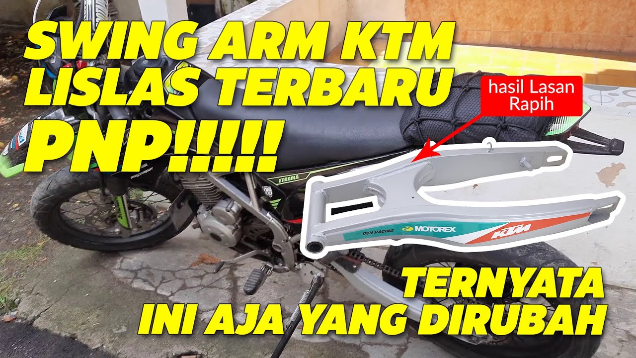 KLX GANTI SWING ARM KTM LISLAS TERBARU - PNP - TERNYATA INI AJA YANG PERLU GANTI