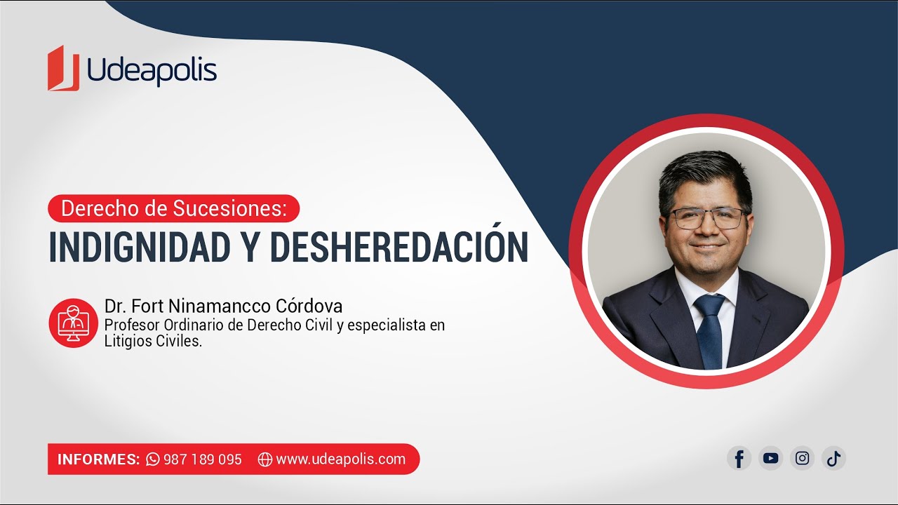 Indignidad y Desheredación | Fort Ninamancco Córdova
