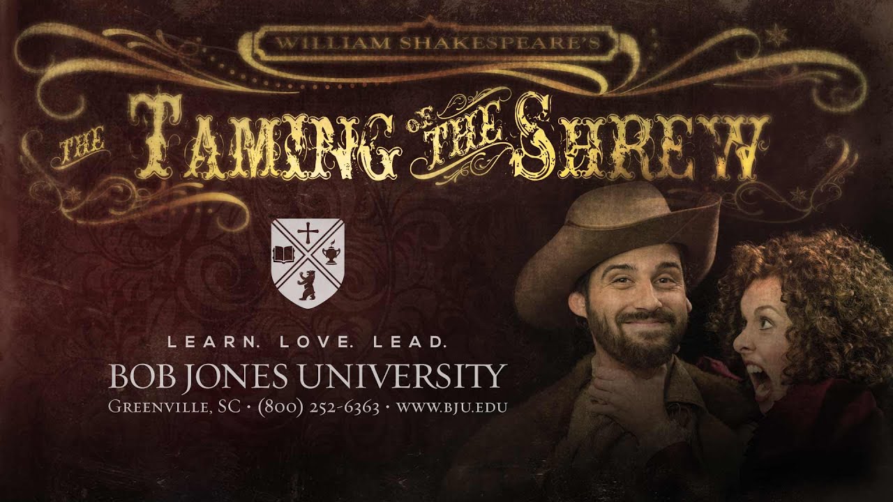 Taming of the Shrew—Bob Jones University Classic Players