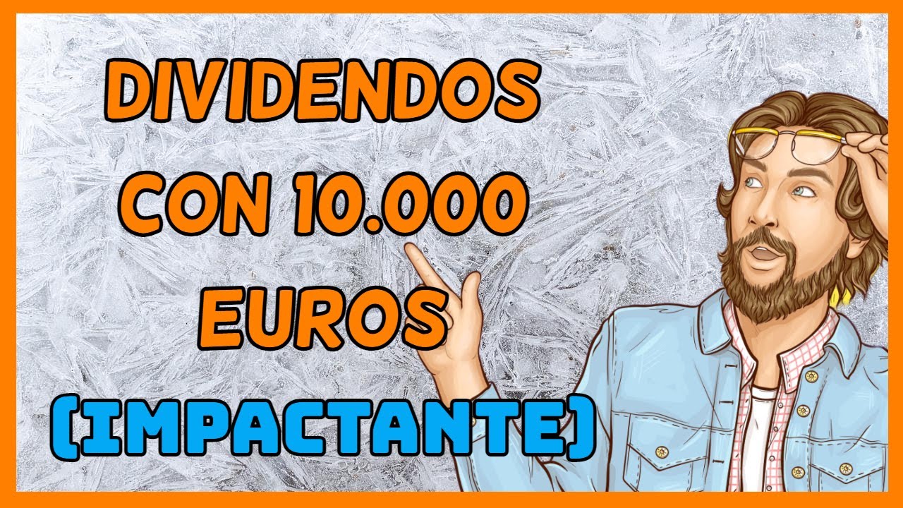 👉Dividendos 2023: 7 EJEMPLOS de cu&aacute;nto GANAR&Iacute;A?💰