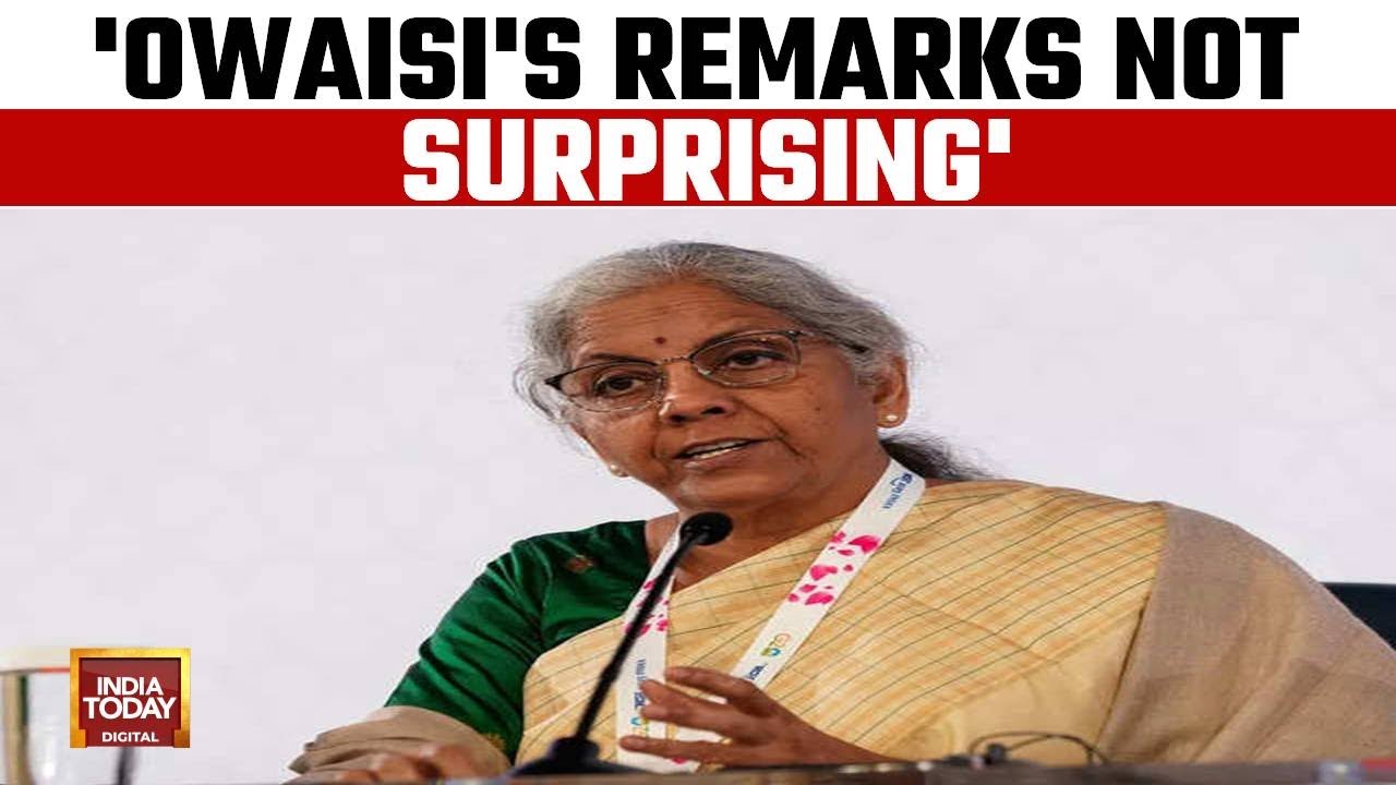 Nirmala Sitharaman Slams Owaisi For 'Indecent' Remarks After He Hails Beef Shop Owner