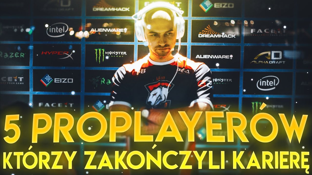 5 PROPLAYER&Oacute;W, kt&oacute;rzy ZAKOŃCZYLI KARIERĘ!