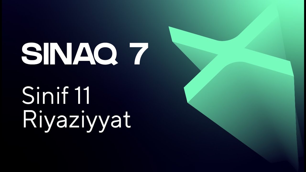 Riyaziyyat 11-ci sinif   Güvən Sınaq 7 Buraxılış fənləri üzrə