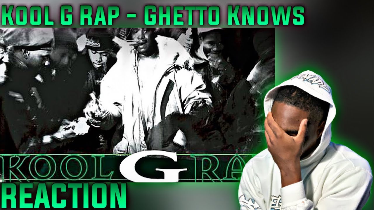 TOUGH!! Kool G Rap - Ghetto Knows REACTION!