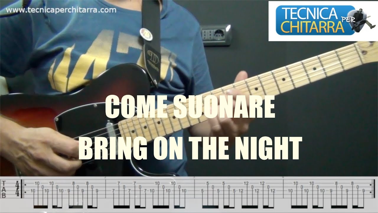 Lezioni di chitarra: come suonare Bring on the night