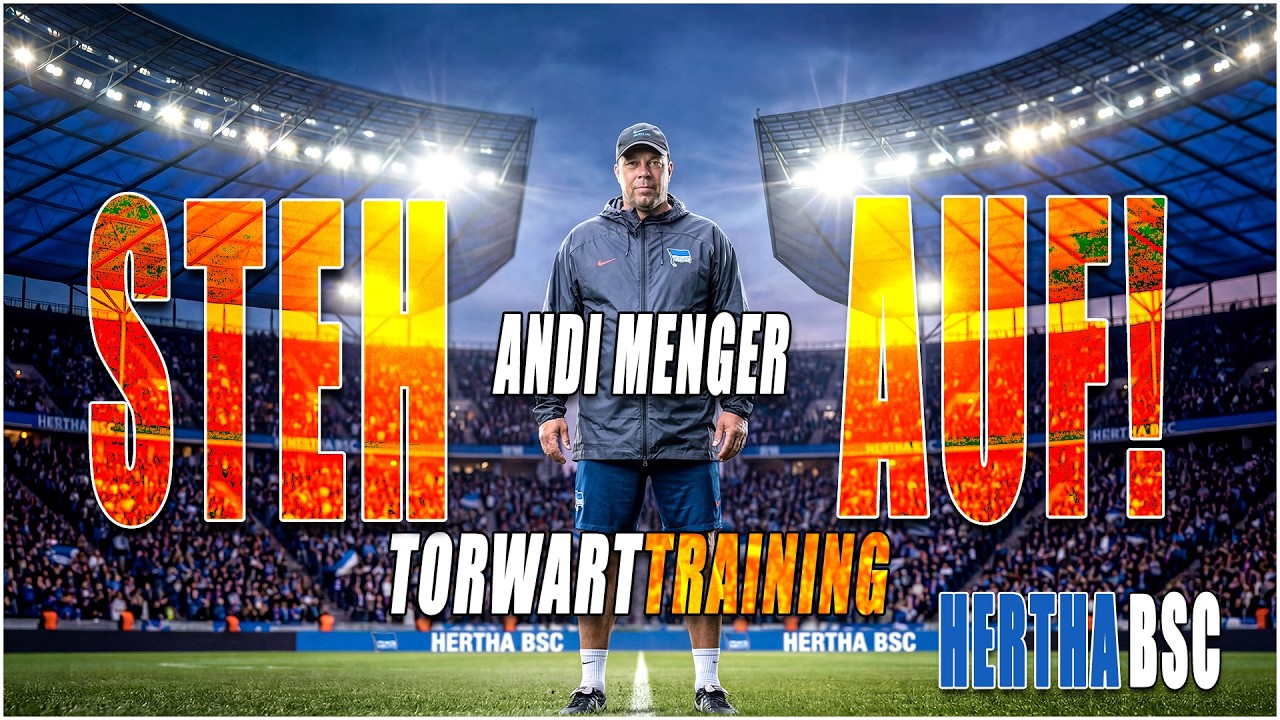 HERTHA BSC - TORWARTTRAINING / STEH AUF!