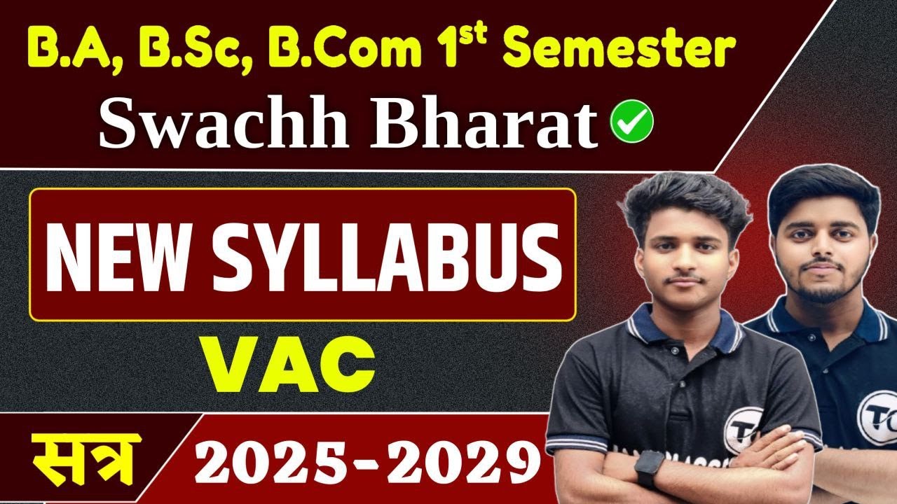 BA 1st Semester Swachh Bharat Syllabus 2025 - 2029 | BA Semester 1 Swachh Bharat Syllabus (VAC)