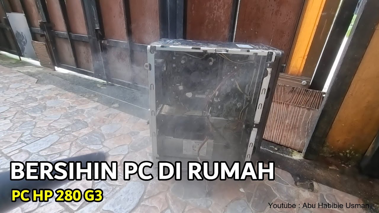 BERSIHIN PC HP 280 G3 DARI DEBU SUDAH 10 BULAN PEMAKAIAN