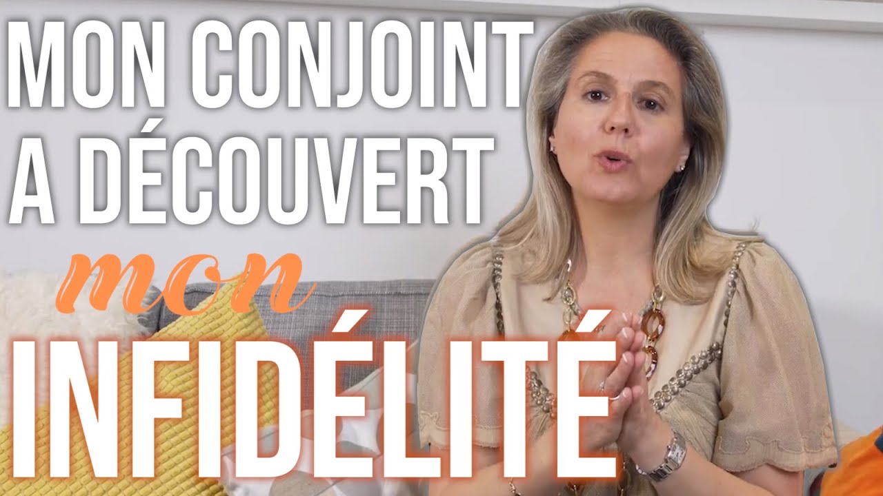 Mon Conjoint a découvert mon infidélité : QUE FAIRE ?