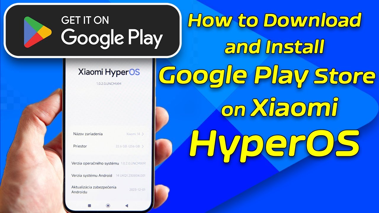 How to download and install Google Play Store on Xiaomi HyperOS.