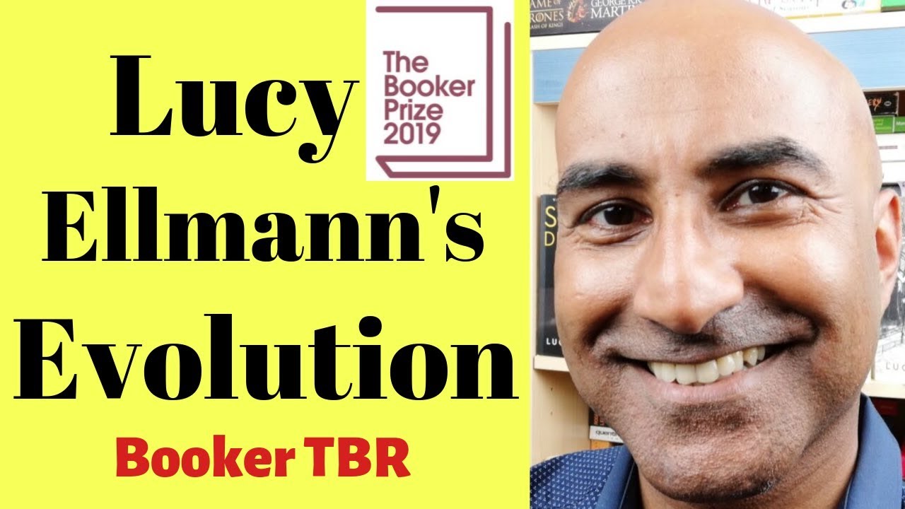 Booker Prize TBR: Lucy Ellmann's Evolution    (NEW)