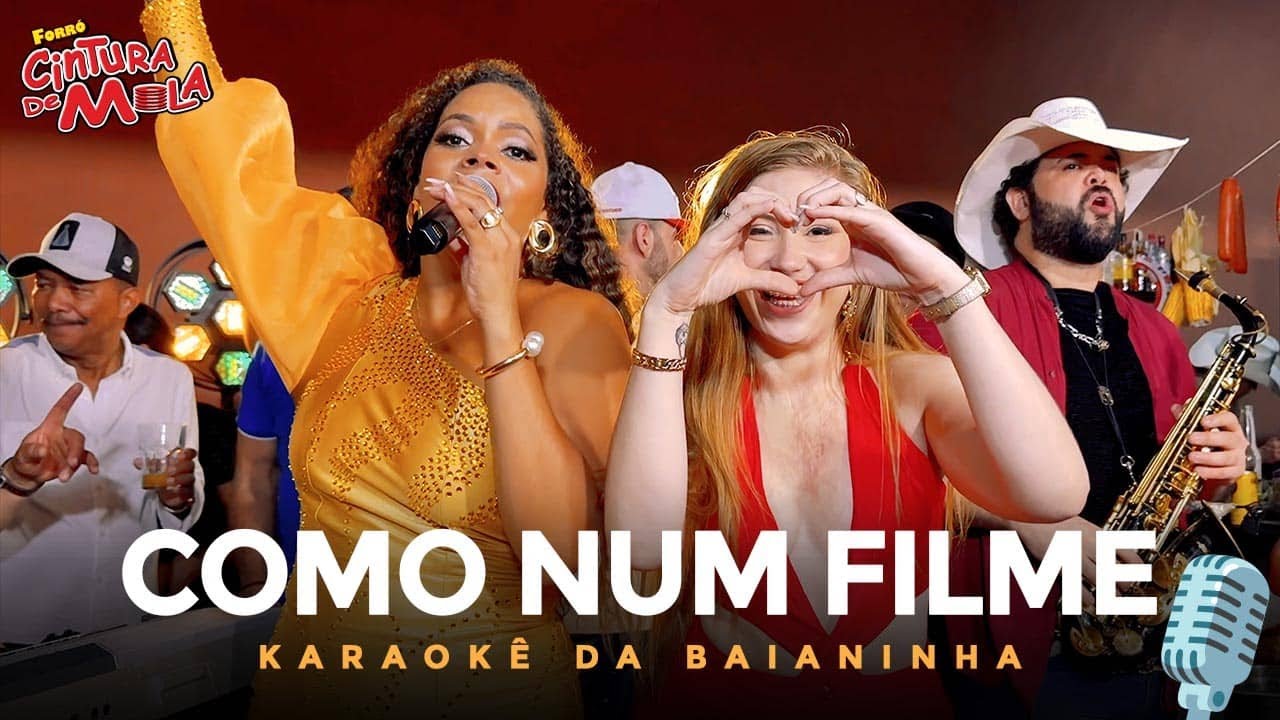 Como Num Filme - Forró Cintura de Mola 🎙️ Karaokê da Baianinha