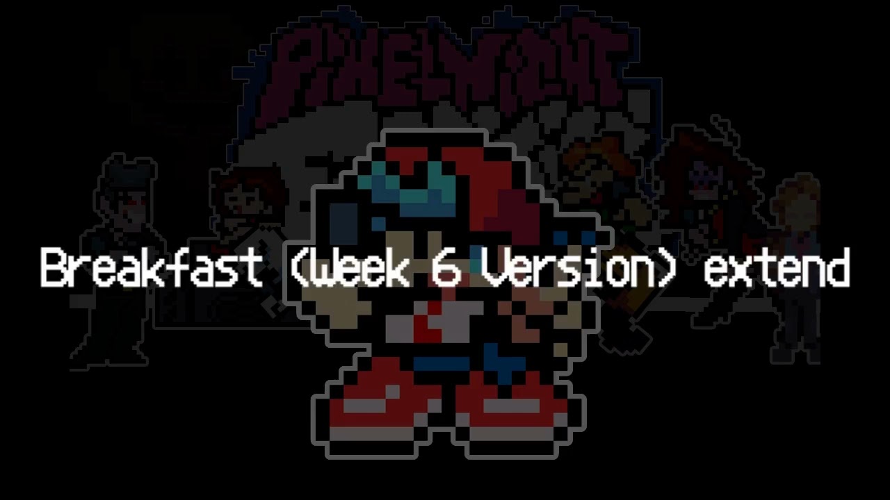 Breakfast (Week 6 Version) Extend