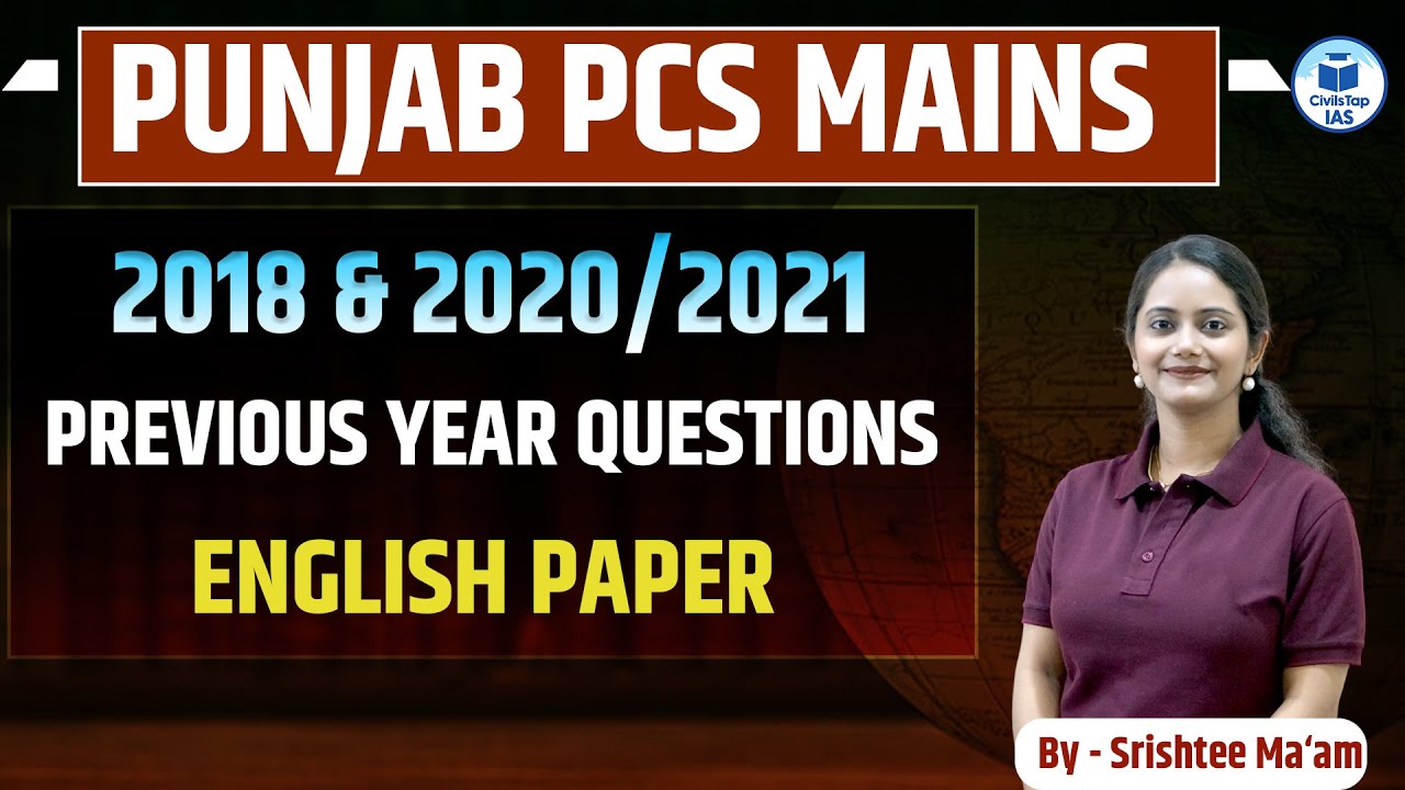 Punjab PCS Mains English | 2020 & 2021 PYQs Explained | By Srishtee Ma&rsquo;am | CivilsTap