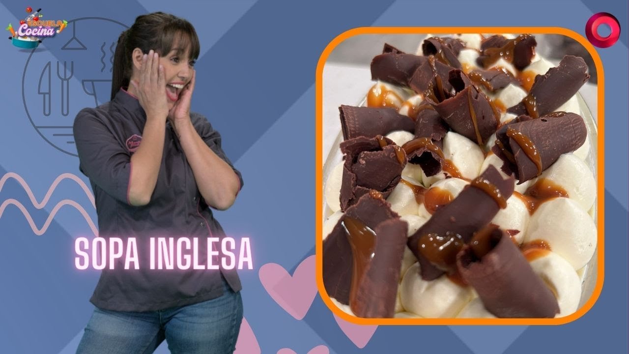 Sopa inglesa | #EscuelaDeCocina