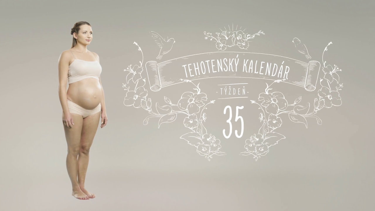 Tehotenský kalendár: 35. týždeň
