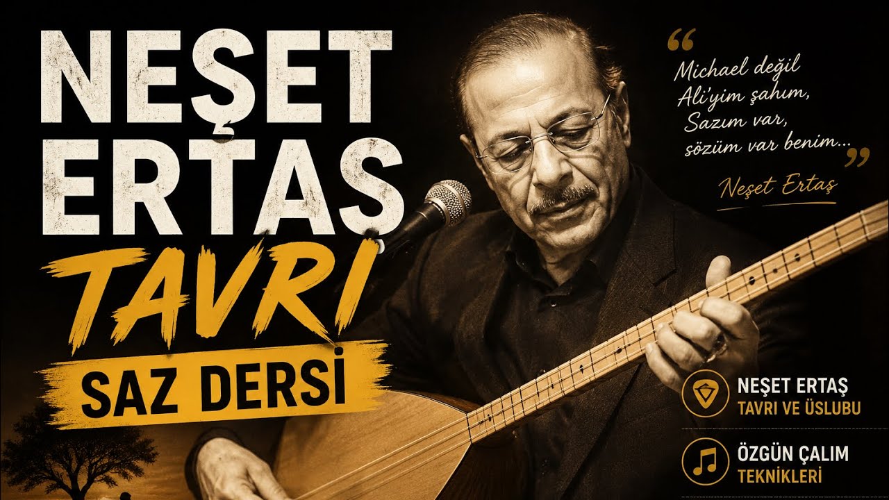 Sanki Sam Yelisin Estin Bağıma |  Neşet Ertaş Tavrı Saz Dersleri - Ders 3