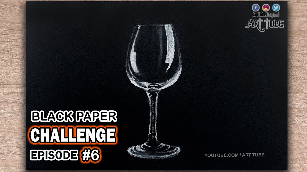 Drawing on BLACK PAPER | Draw GLASS | BLACK PAPER Drawing Challenge Episode 6 - Art TUBE