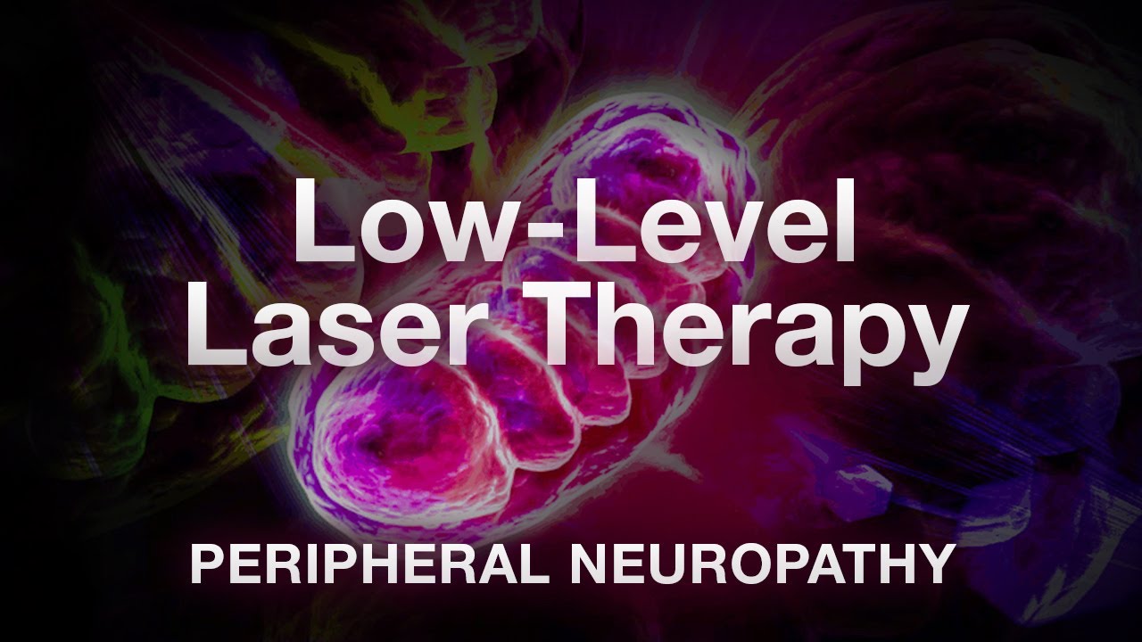 Low-Level Laser Therapy (LLT) for Peripheral Therapy | El Paso, TX (2019)