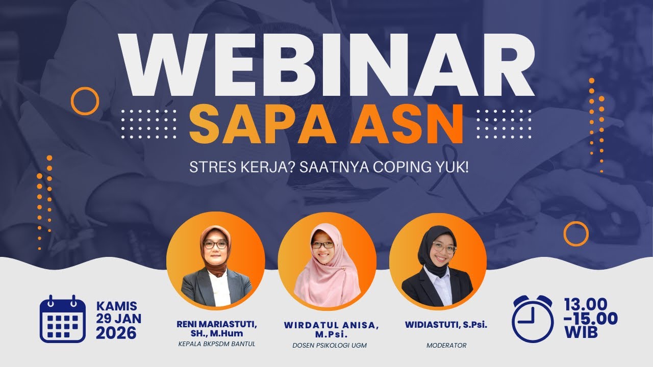 WEBINAR SAPA ASN - Stres Kerja? Saatnya Coping Yuk!