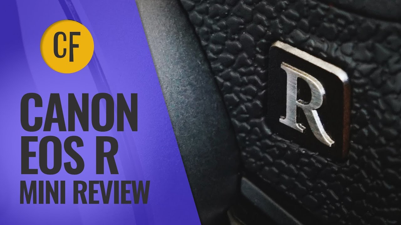 Canon EOS R: Мини-обзор