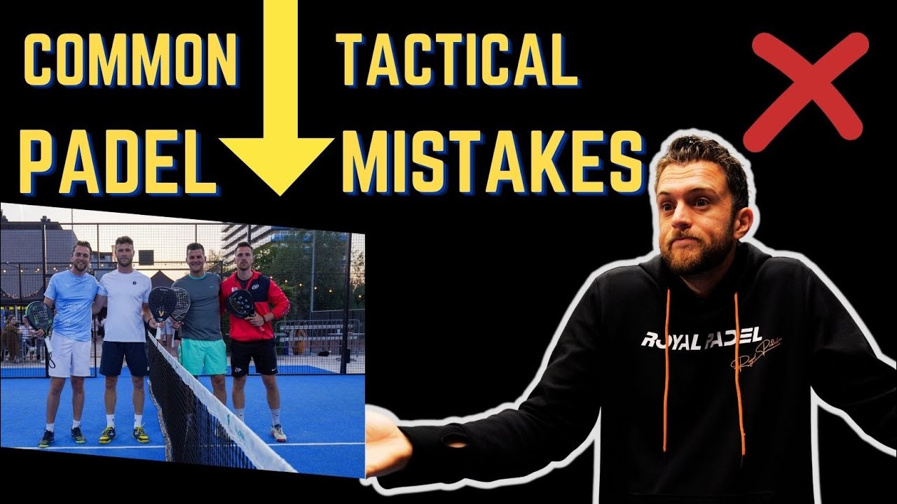 Most Common Tactical Padel Mistakes! Match Analysis