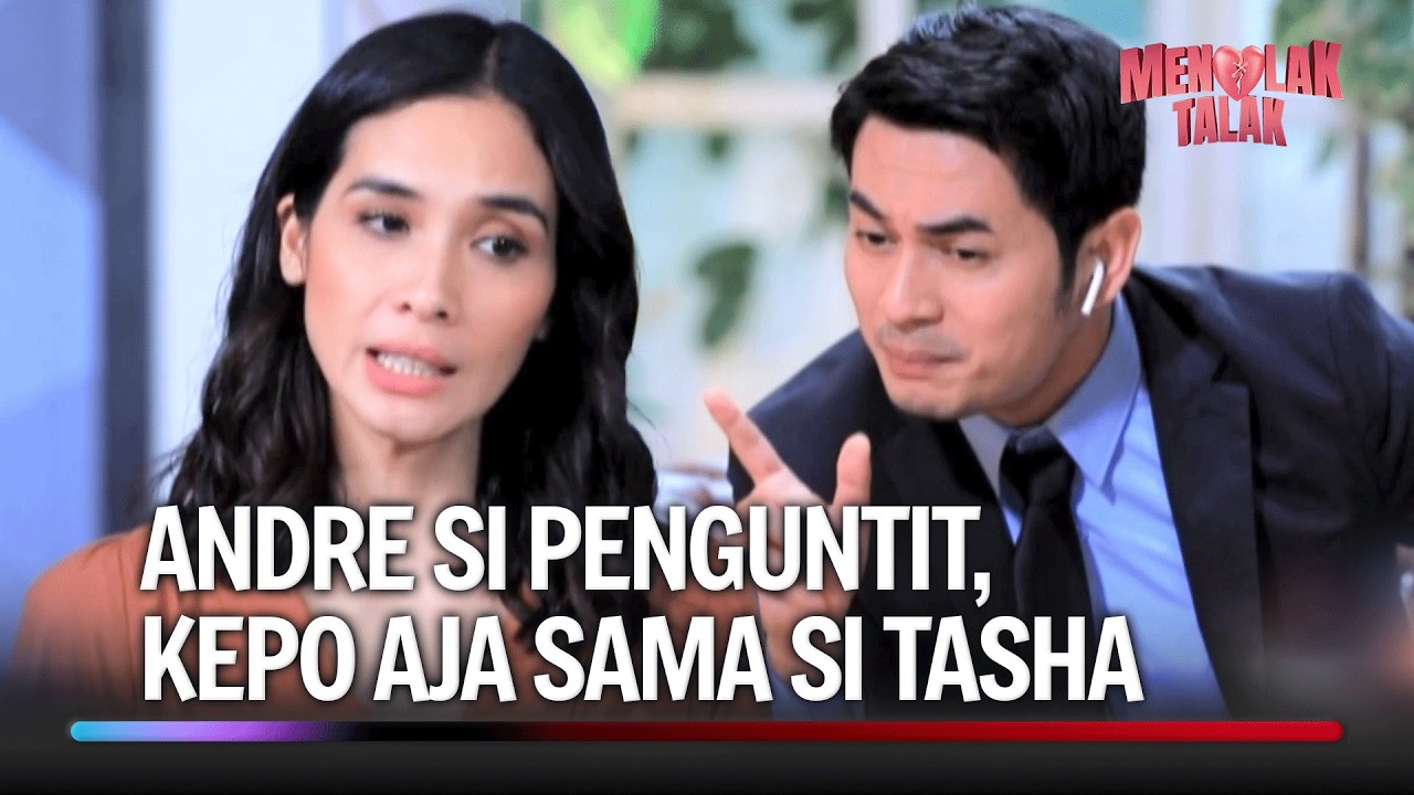Andre Serakah Pengen Kuasain Hartanya Natasha | Menolak Talak Eps 33 (4/5)