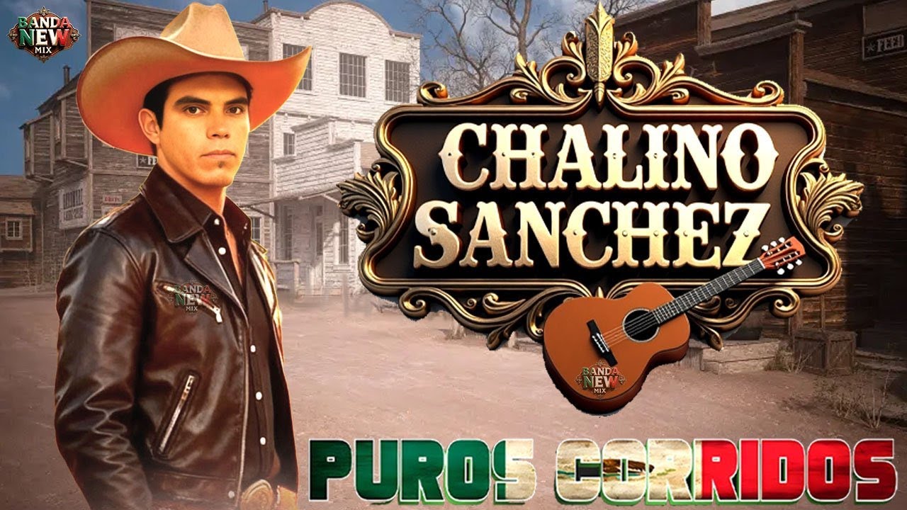 CHALINO SÁNCHEZ NUEVO🔥Chalino Sánchez Mejores Canciones 🚀 20 Corridos Viejitos de Chalino Sánchez