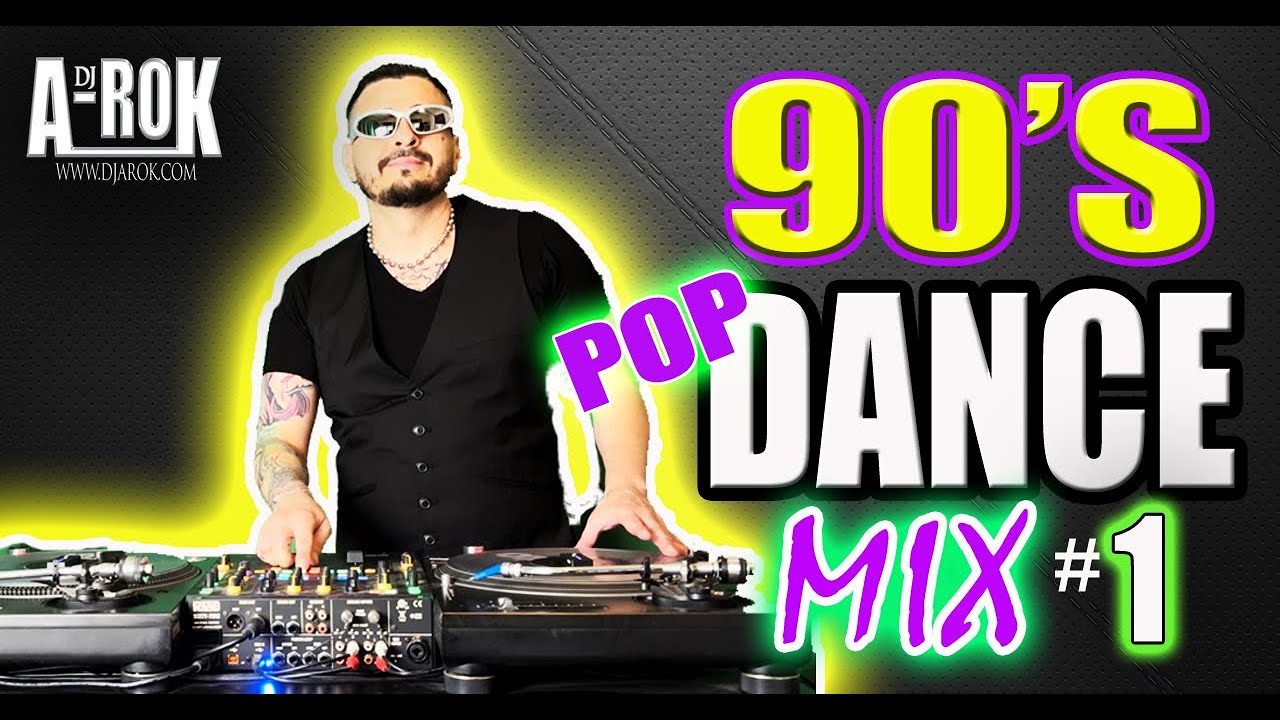 90s POP Dance DJ Mix #1