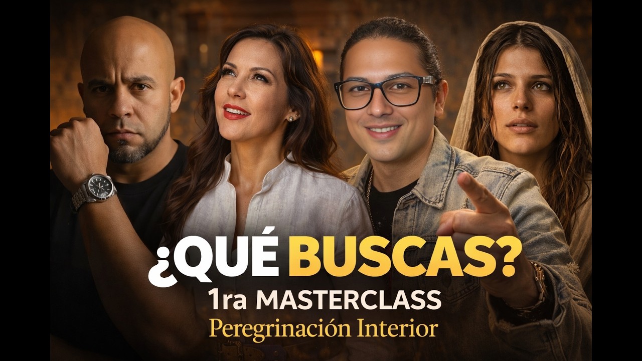 Masterclass 1 | Peregrinacion Interior
