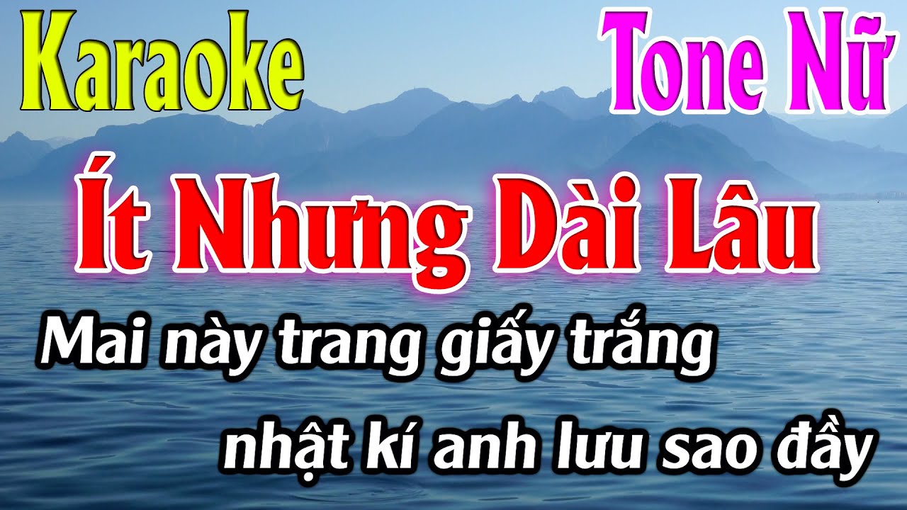 Ít Nhưng Dài Lâu Karaoke Tone Nữ ( Bm ) Karaoke Lâm Organ - Beat Chuẩn