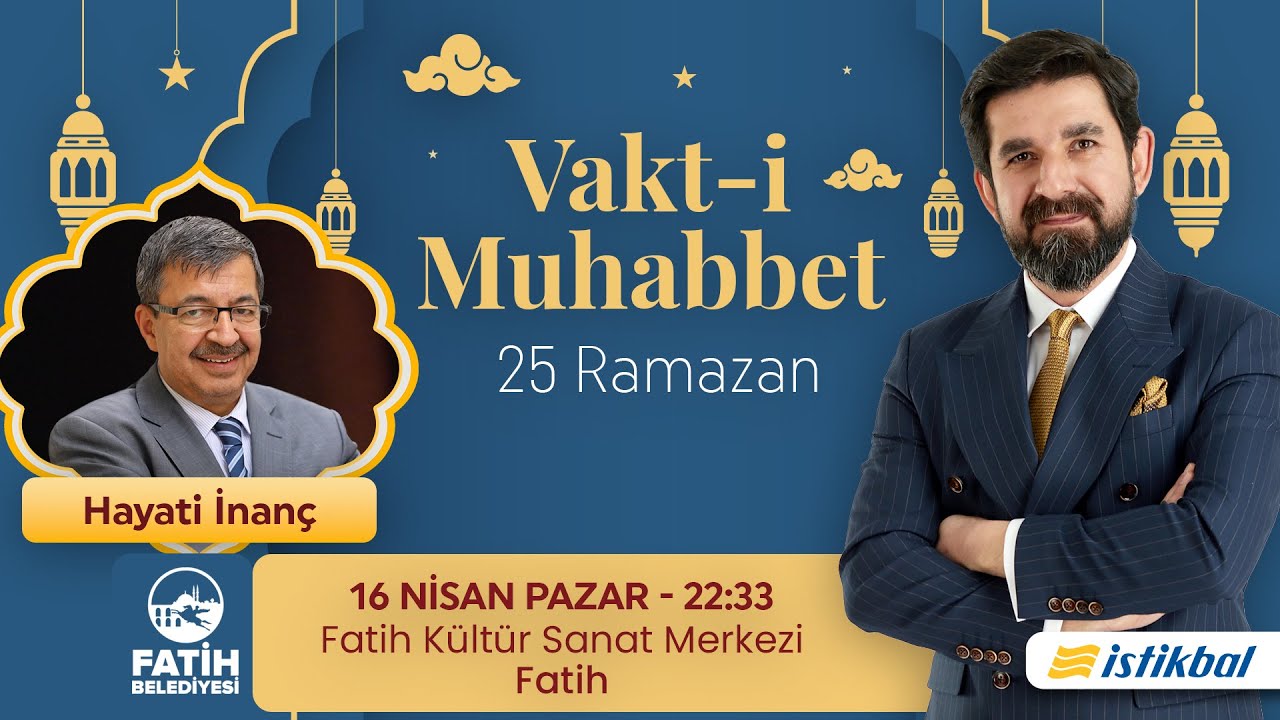 Serdar Tuncer - Hayati İnanç | 25 Ramazan | Vakt-i Muhabbet 2023