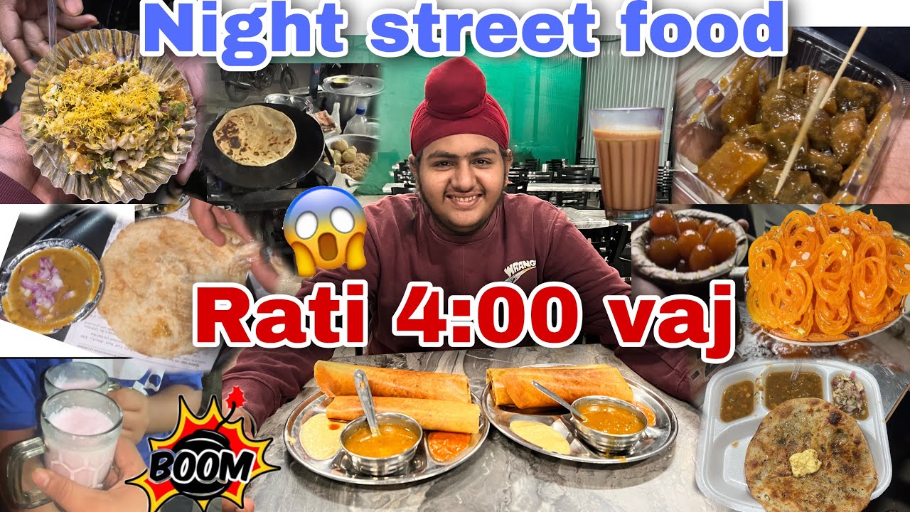 Night Street Food 😱|| Different Food🥵 Explore 🤯||11:00 PM To 6:00 AM || In Punjab