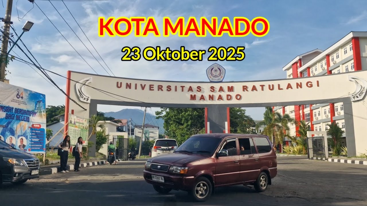 Suasana Kota Manado 23 Oktober 2025, Kampus Universitas Sam Ratulangi