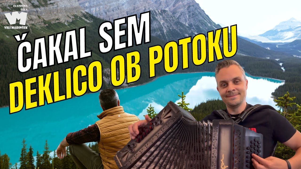 ČAKAL SEM DEKLICO OB POTOKU (Štirje kovači) DIATONIČNA HARMONIKA - SPLETNO UČENJE - GŠ VILI MARINŠEK