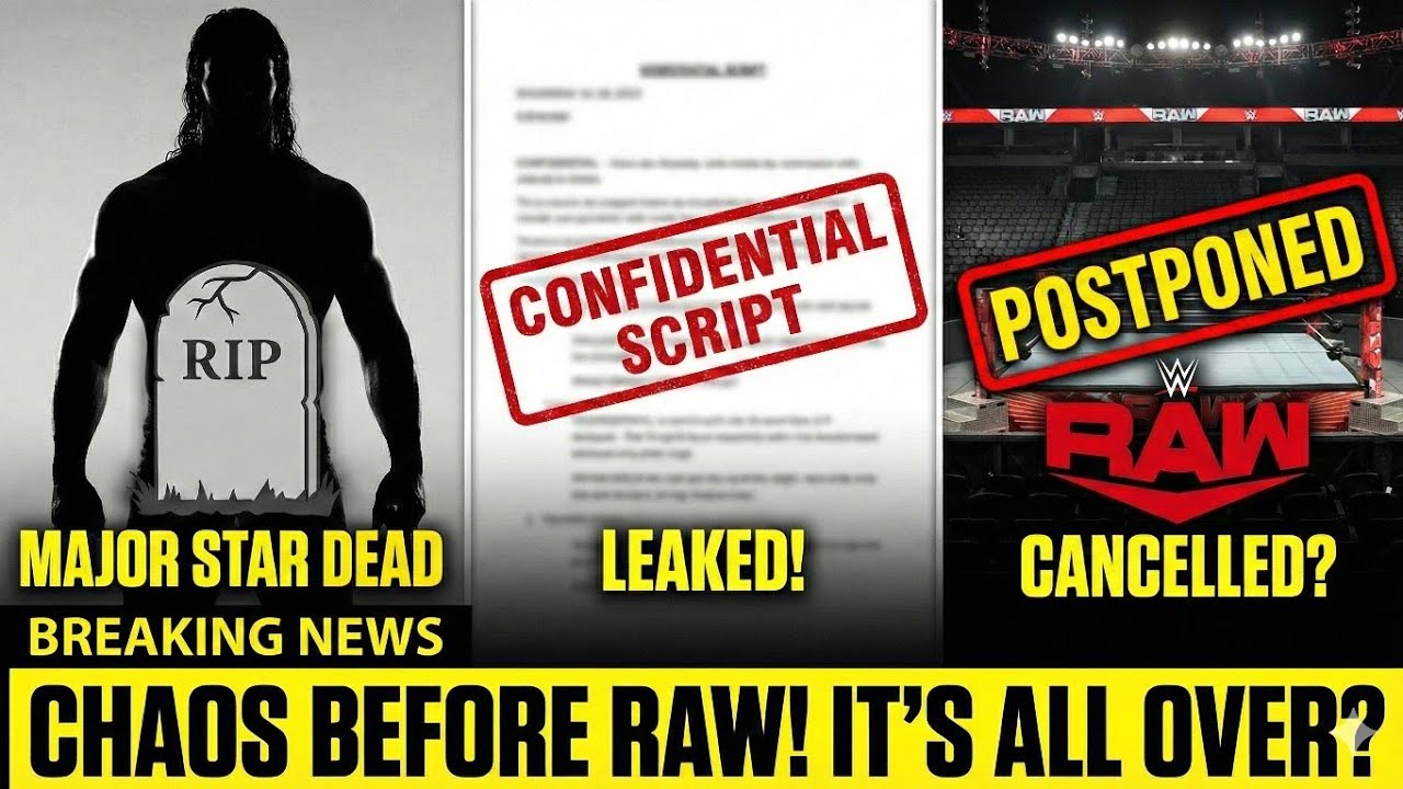 MAJOR WWE STAR DEAD! | RAW Script Leak + Postponed Panic
