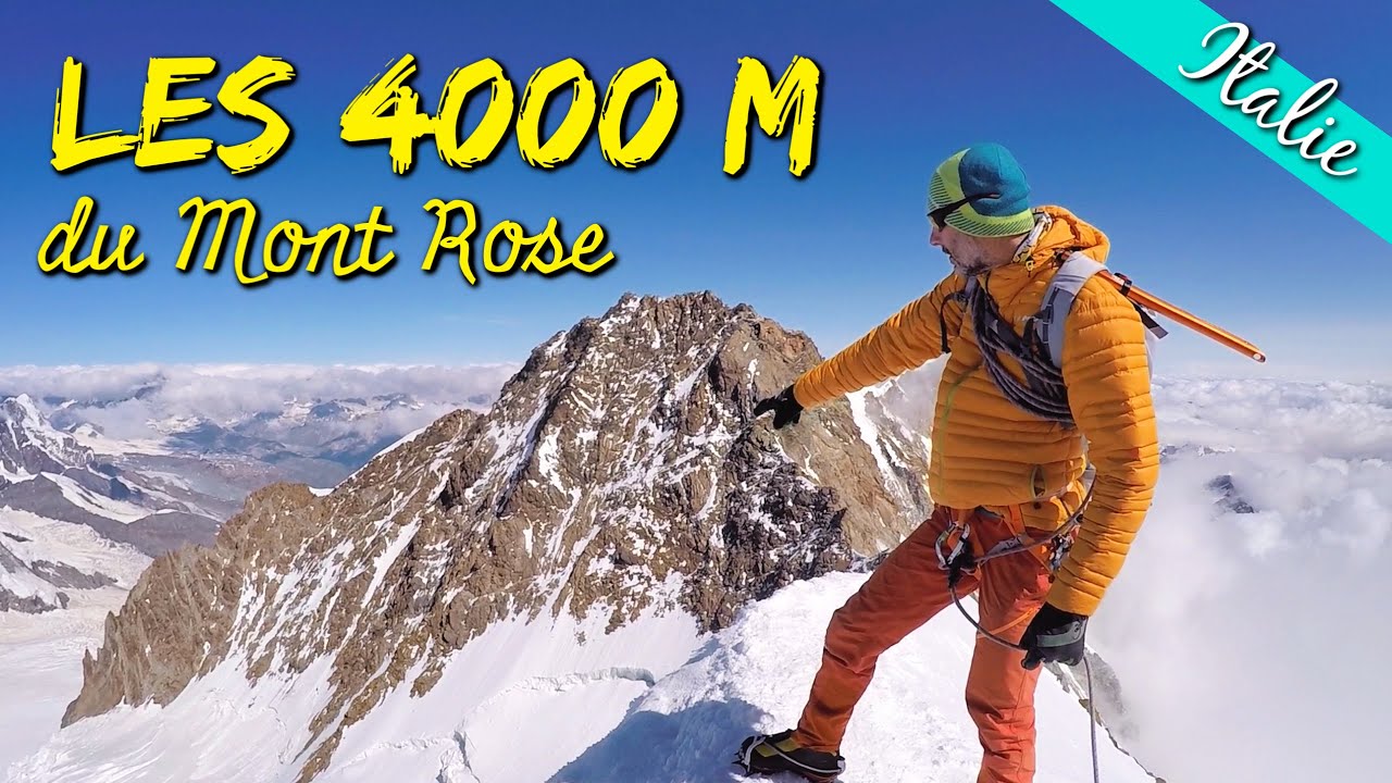 ALPINISME pour DEBUTANT : Les 4000 du MONT ROSE